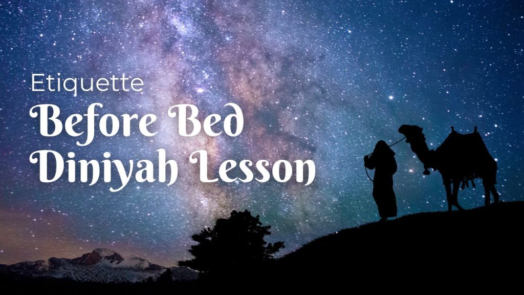 Diniyah – Adab Sebelum Tidur