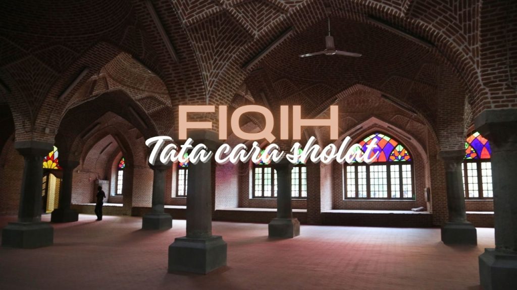 Fiqih – Tata Cara Sholat